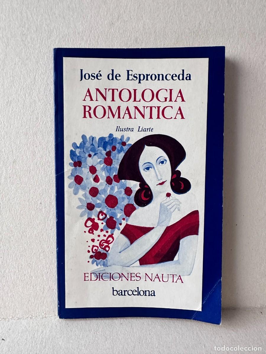 Libros de segunda mano: Jos&eacute; de Espronceda - Antolog&iacute;a Rom&aacute;ntica