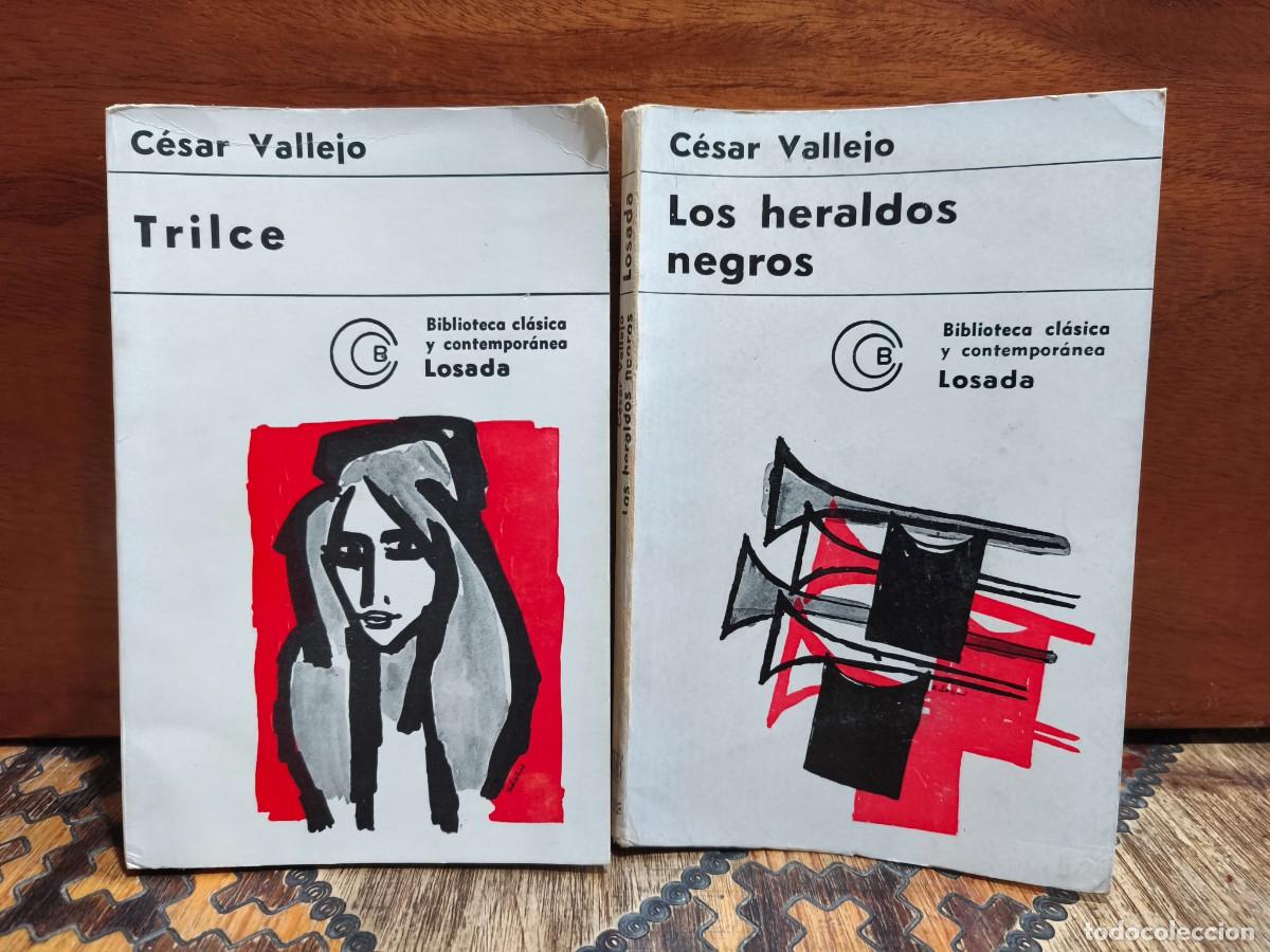 Libros de segunda mano: C&Eacute;SAR VALLEJO &ndash; LOS HERALDOS NEGROS + TRILCE &ndash; EDITORIAL LOSADA &ndash; 1969 / 1970