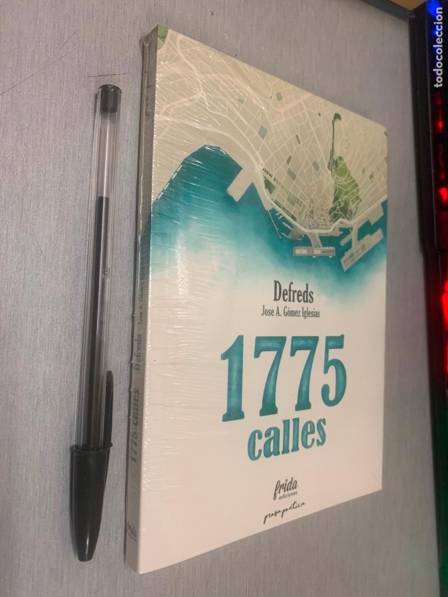 Libros de segunda mano: 1775 CALLES / DEFREDS JOS&Eacute; A. G&Oacute;MEZ IGLESIAS / PROSA PO&Eacute;TICA - FRIDA EDICIONES