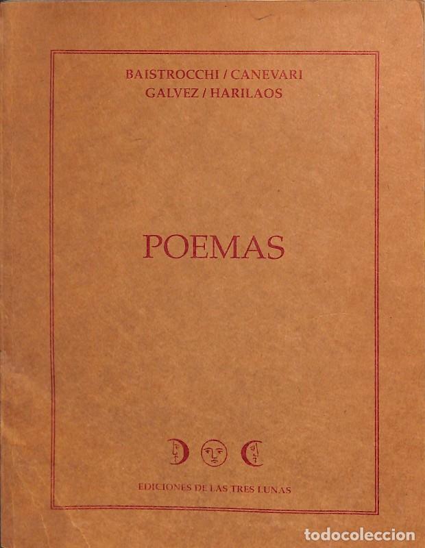 Libros de segunda mano: Poemas - Estela Baistrocchi, L&iacute;a Rosa G&aacute;lvez, Harilaos - Ediciones de las Tres Lunas - 1991, 1&ordf; ed.
