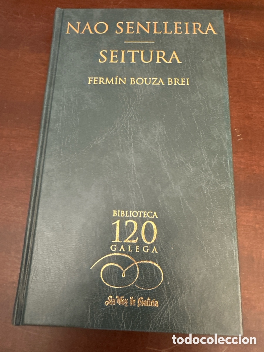 Libros de segunda mano: NAO SENLLEIRA / SEITURA -- FERMIN BOUZA BREI -- LA VOZ DE GALICIA