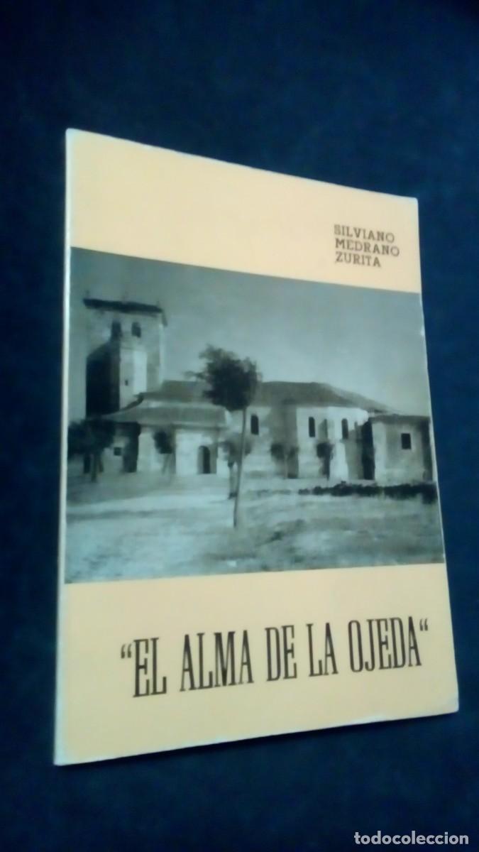 Libros de segunda mano: EL ALMA DE LA OJEDA-SILVIANO MEDRANO ZURITA-PALENCIA-POEMAS DEDICADOS A PRADANOS DE OJEDA