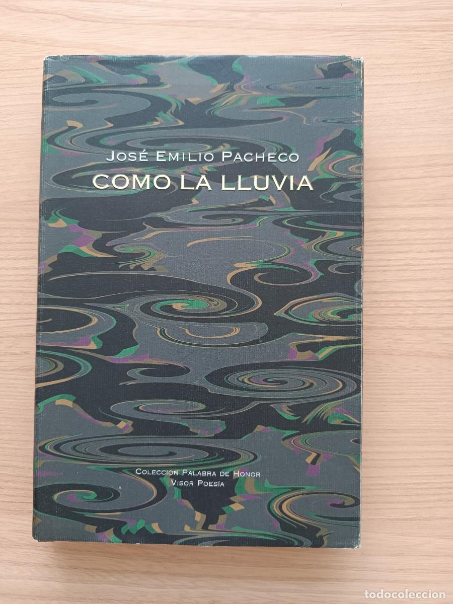 Libros de segunda mano: Como la lluvia - Jos&eacute; Emilio Pacheco. Visor