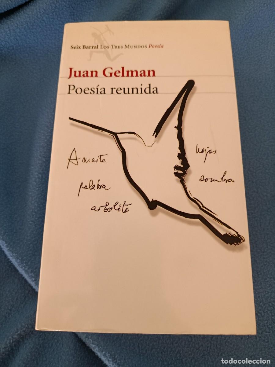 Libros de segunda mano: POES&Iacute;A REUNIDA JUAN GELMAN