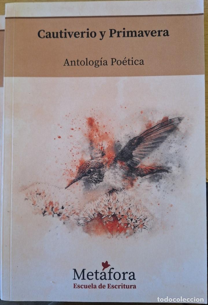 Libros de segunda mano: CAUTIVERIO Y PRIMAVERA. ANTOLOGIA POETICA. -