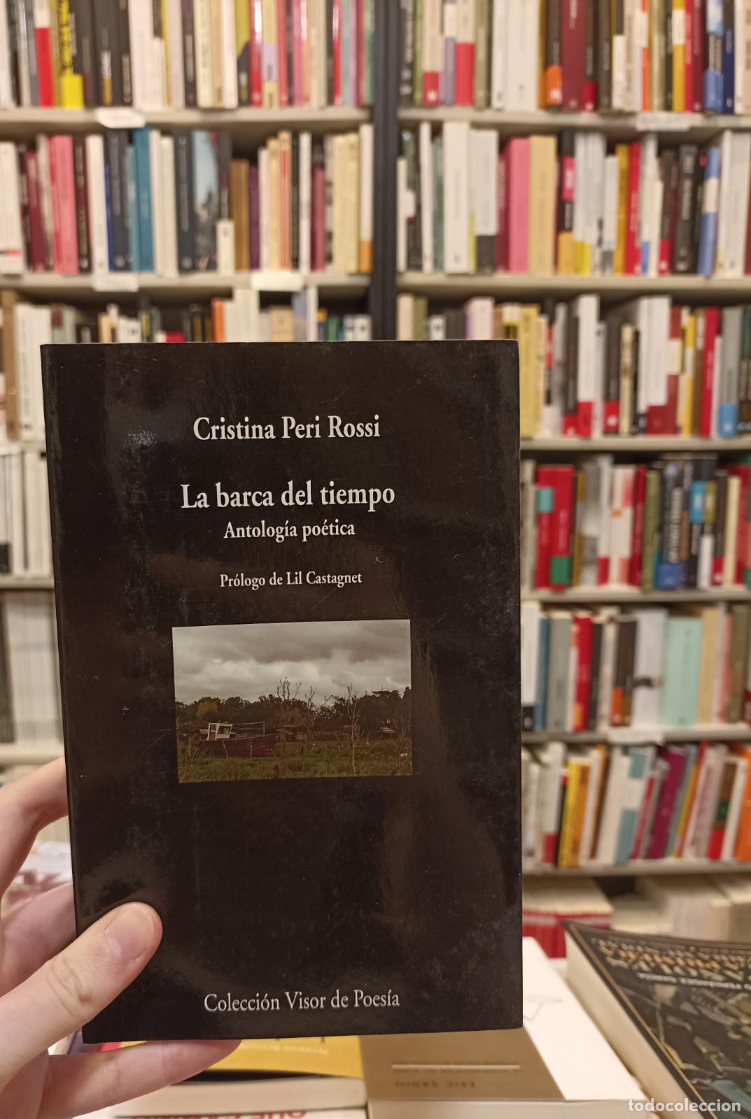 Libros de segunda mano: LA BARCA DEL TIEMPO. - Peri Rossi, Cristina.