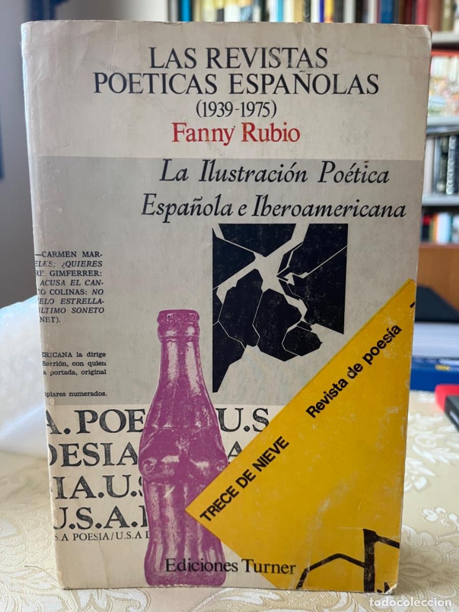 Libros de segunda mano: Rubio, Fanny.- Las revistas po&eacute;ticas espa&ntilde;olas (1939-1975)
