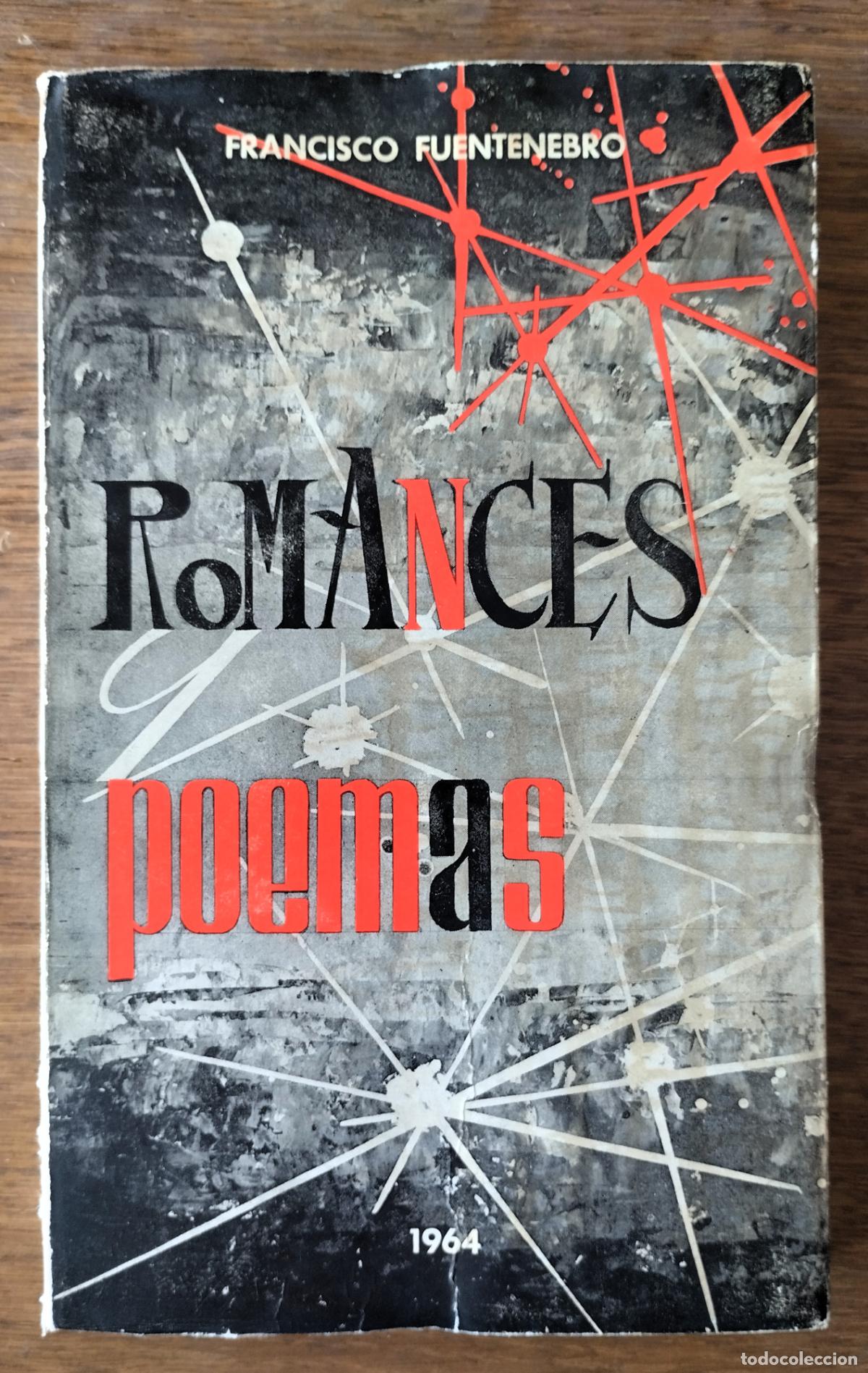 Libros de segunda mano: Francisco Fuentenebro, Romances y poemas, Salamanca, 1964. dedicado a mano por el autor