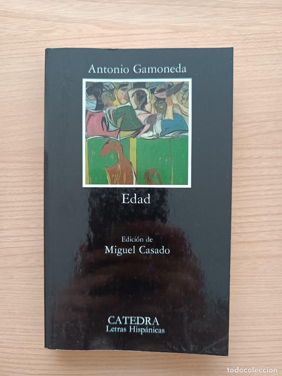Libros de segunda mano: Edad - Antonio Gamoneda. C&aacute;tedra