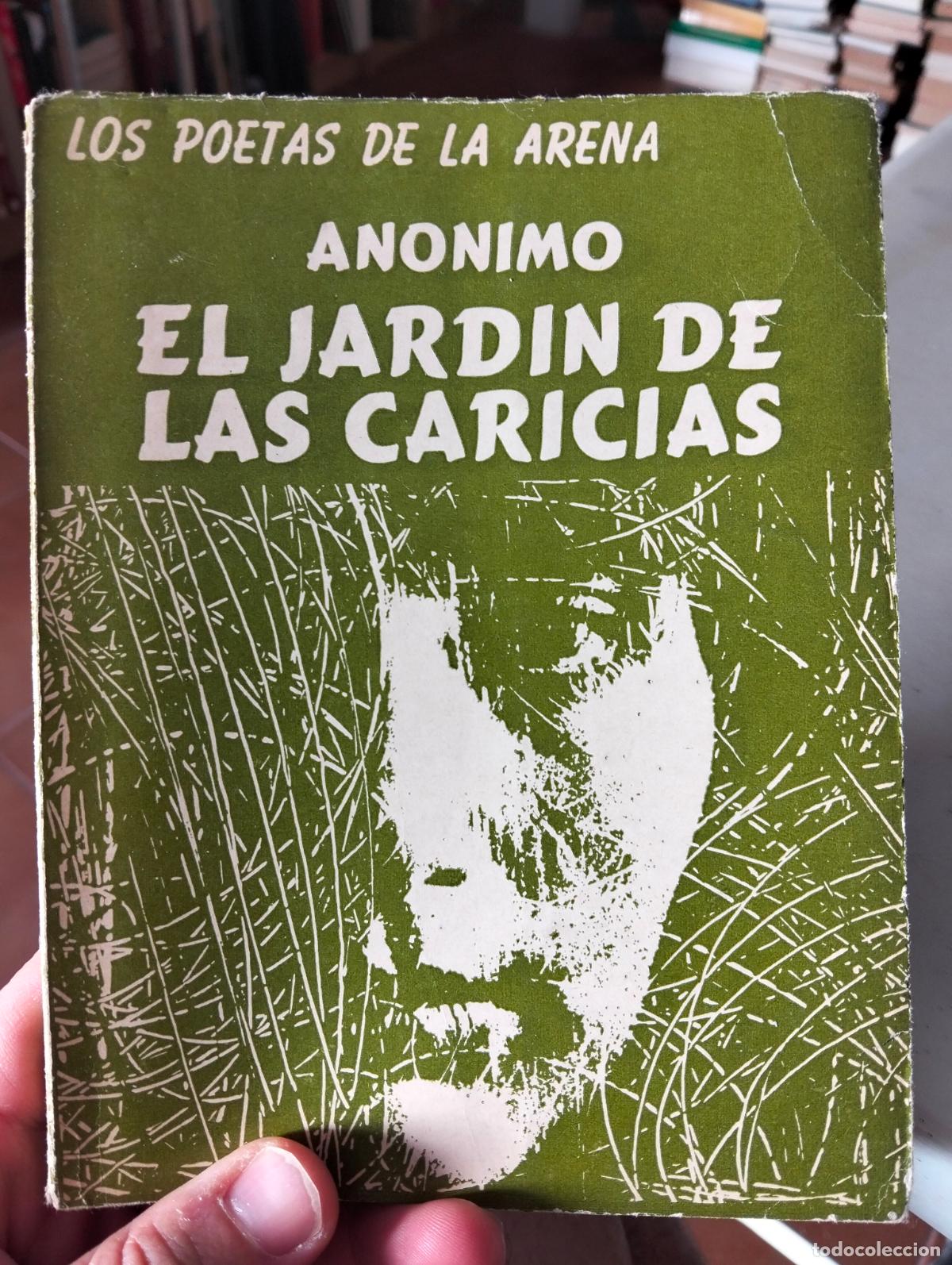 Libros de segunda mano: Poesia. Anonimo. El Jardin de las Caricias, Poetas de la Arena, Bilingue frances espa&ntilde;ol, 1976