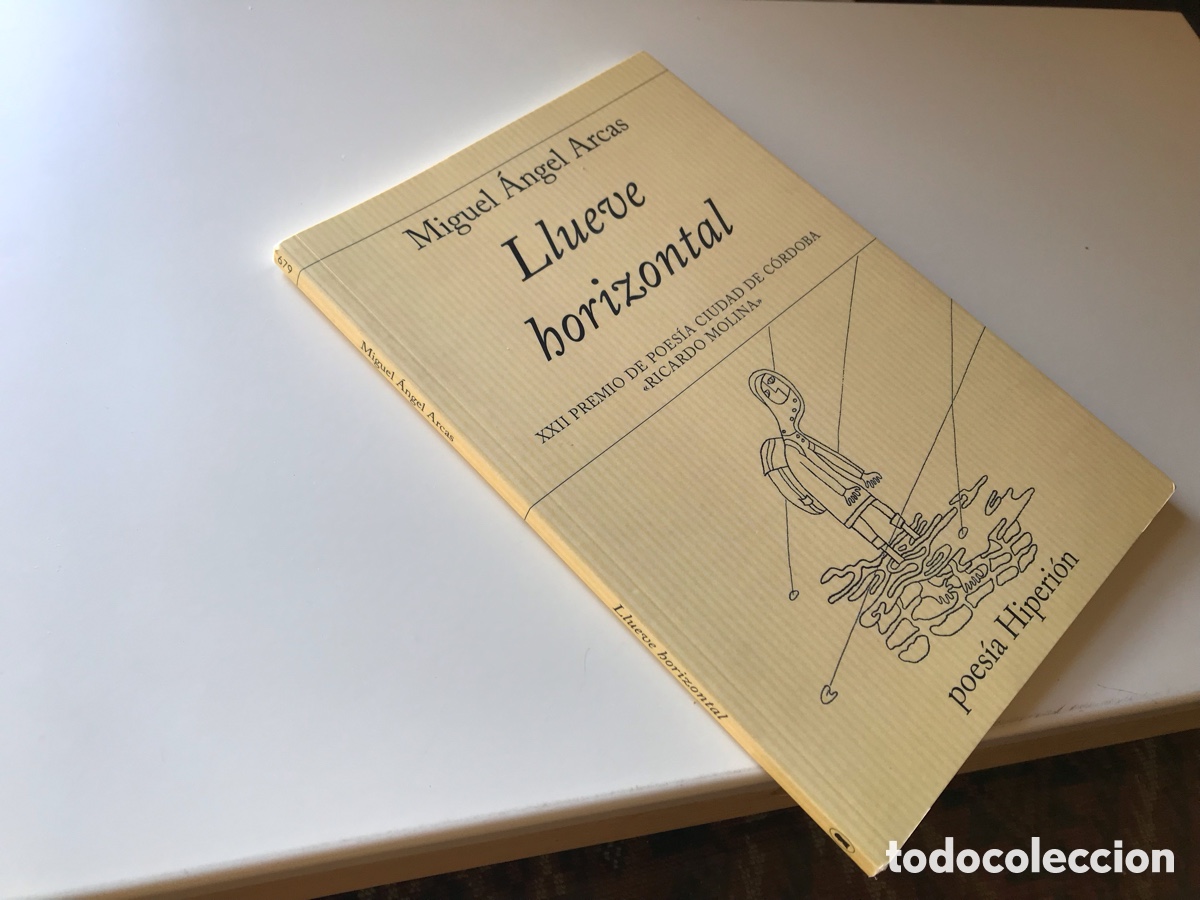 Libros de segunda mano: Llueve horizontal. Miguel &Aacute;ngel Arcas. Poes&iacute;a Hiperi&oacute;n. N&ordm; 679