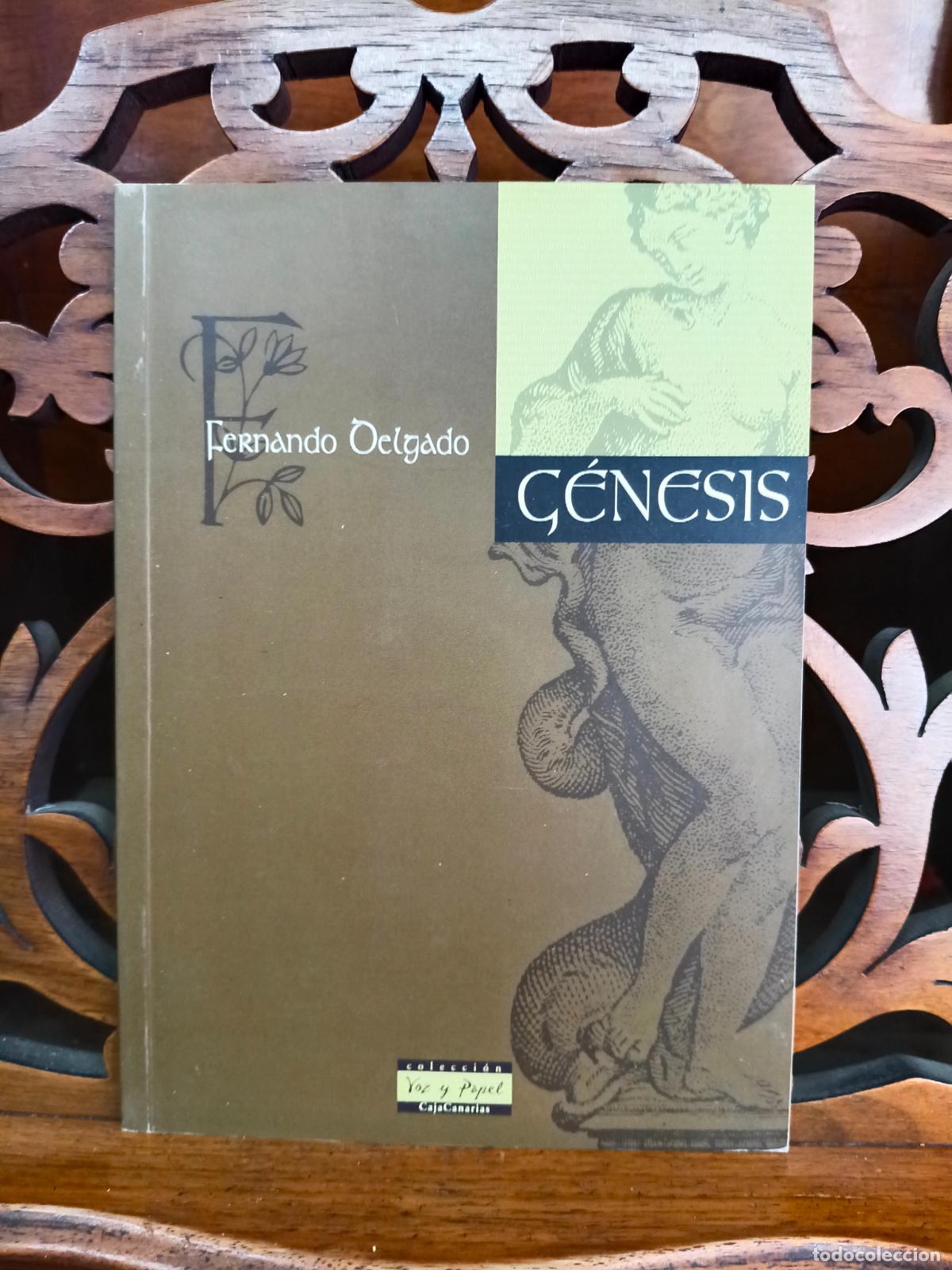 Libros de segunda mano: G&Eacute;NESIS, FERNANDO DELGADO. POESIA. CANARIAS 2001