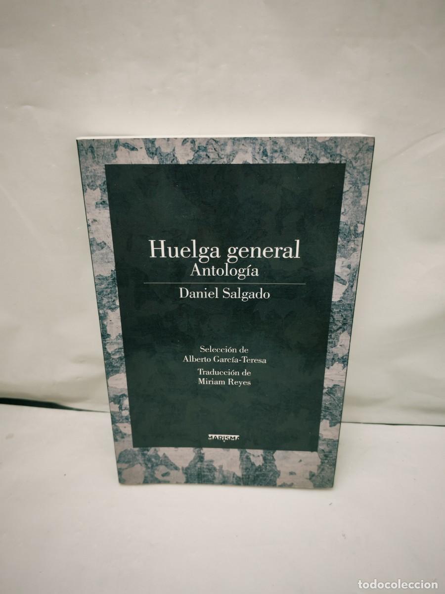 Gebrauchte B&uuml;cher: Daniel Salgado: Huelga general (Dedicatoria y firma aut&oacute;grafa de autor, Primera edici&oacute;n)