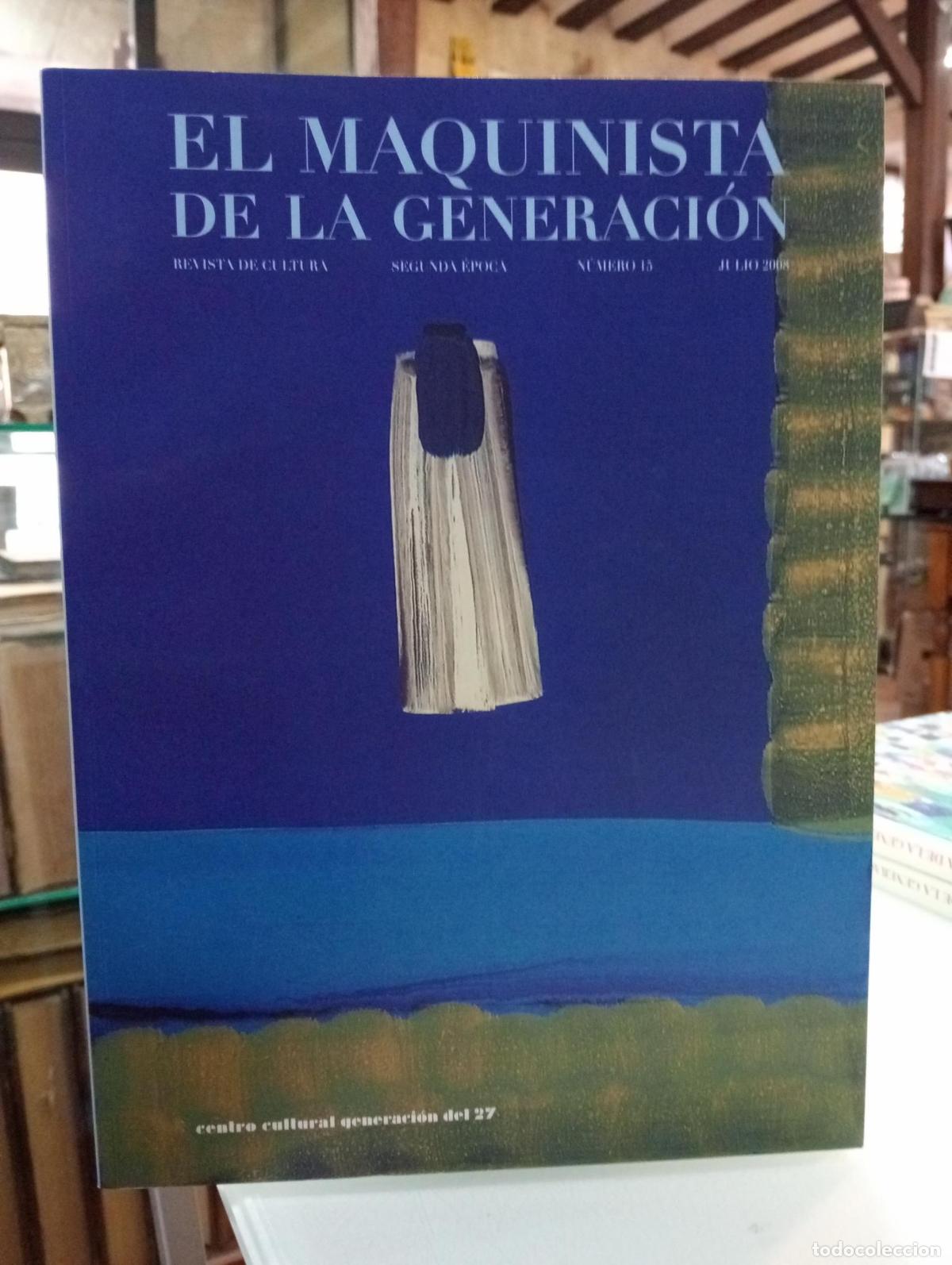 Libros de segunda mano: El maquinista de la Generaci&oacute;n. Revista de cultura, Segunda &Eacute;poca, N&ordm;15 -