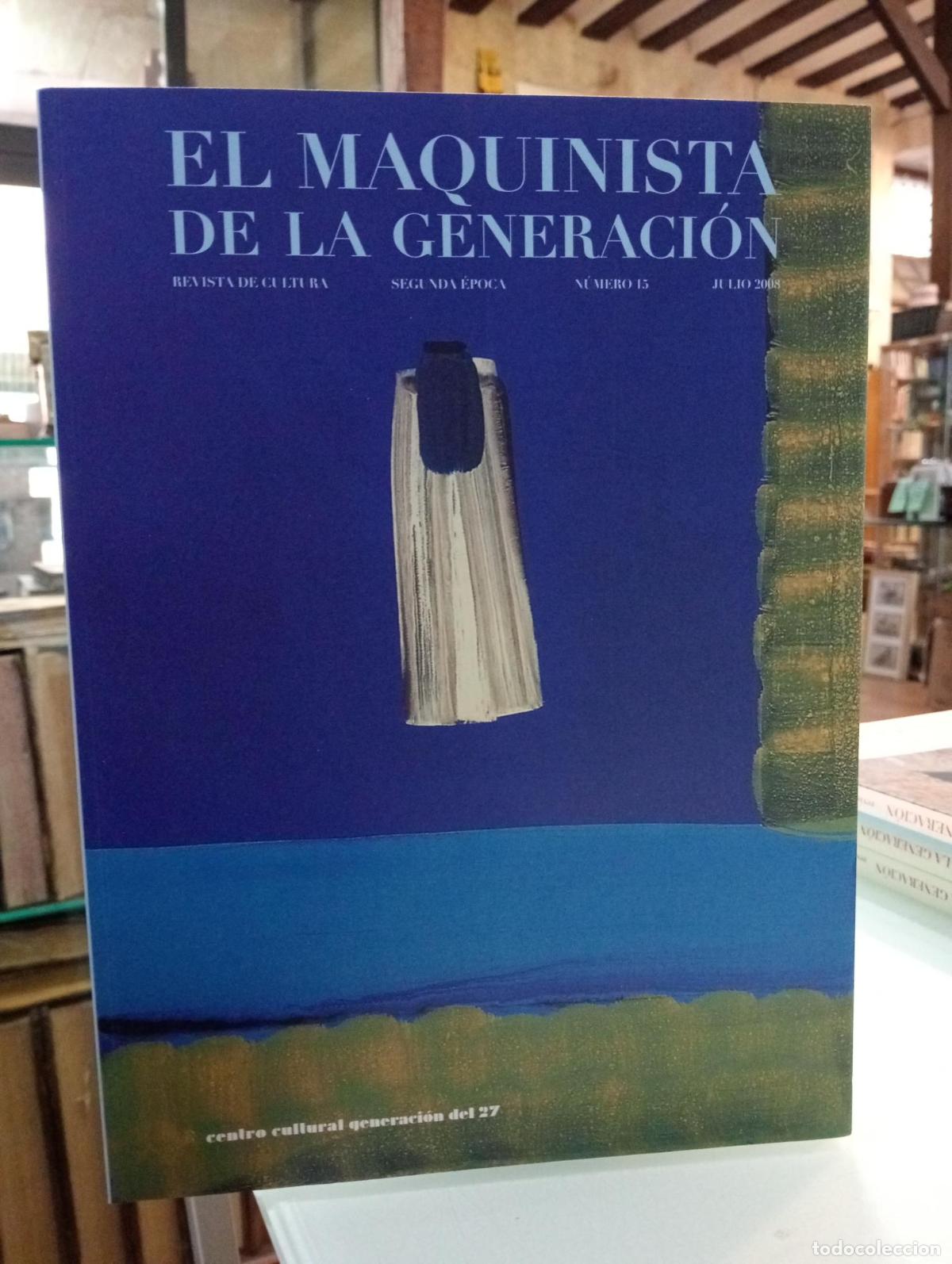 Libros de segunda mano: El maquinista de la Generaci&oacute;n. Revista de cultura, Segunda &Eacute;poca, N&ordm;15 -