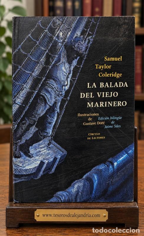 Libros de segunda mano: LA BALADA DEL VIEJO MARINERO: Edici&oacute;n biling&uuml;e - SAMUEL TAYLOS COLERIDGE - CIRCULO DE LECTORES