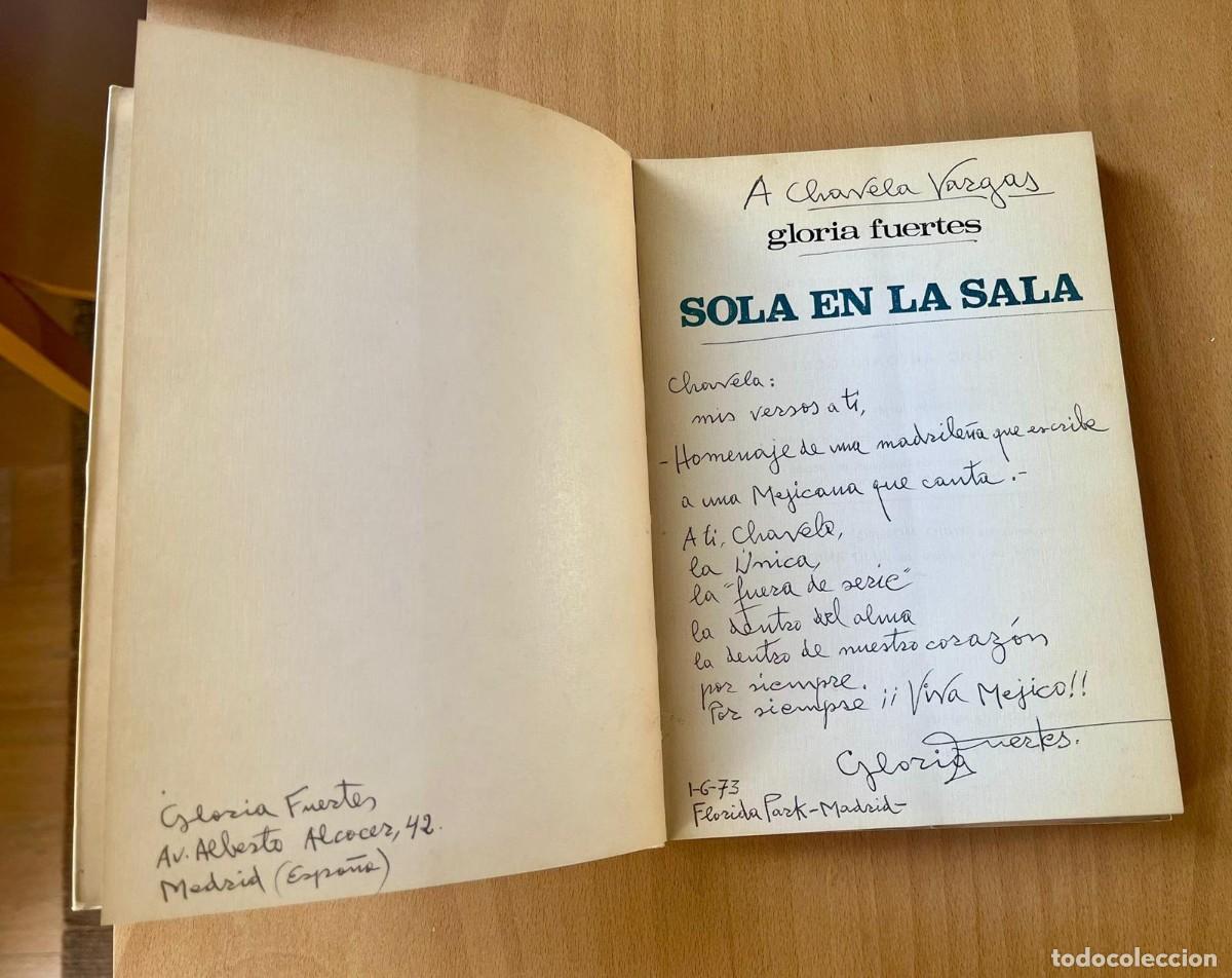 Libros de segunda mano: Sola en la casa - Dedicado, de Gloria Fuertes a Chavela Vargas - &Uacute;nico e irrepetible