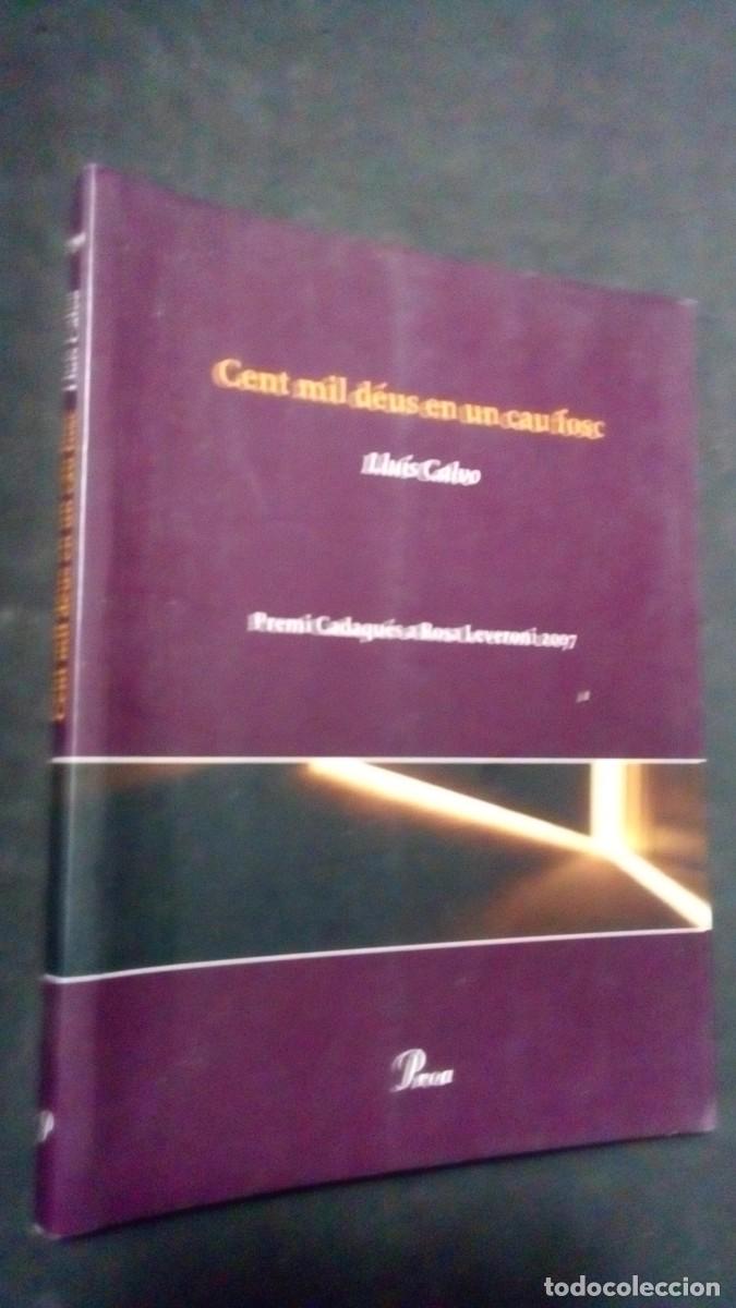 Livres d'occasion: CENT MIL D&Eacute;US EN UN CAU FOSC-LLU&Iacute;S CALVO-PREMI CADAQU&Eacute;S A ROSA LEVERONI 1997-PROA