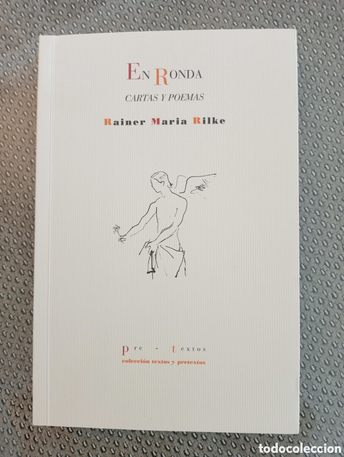 Libros de segunda mano: En Ronda. Cartas y poemas / Rainer Mar&iacute;a Rilke