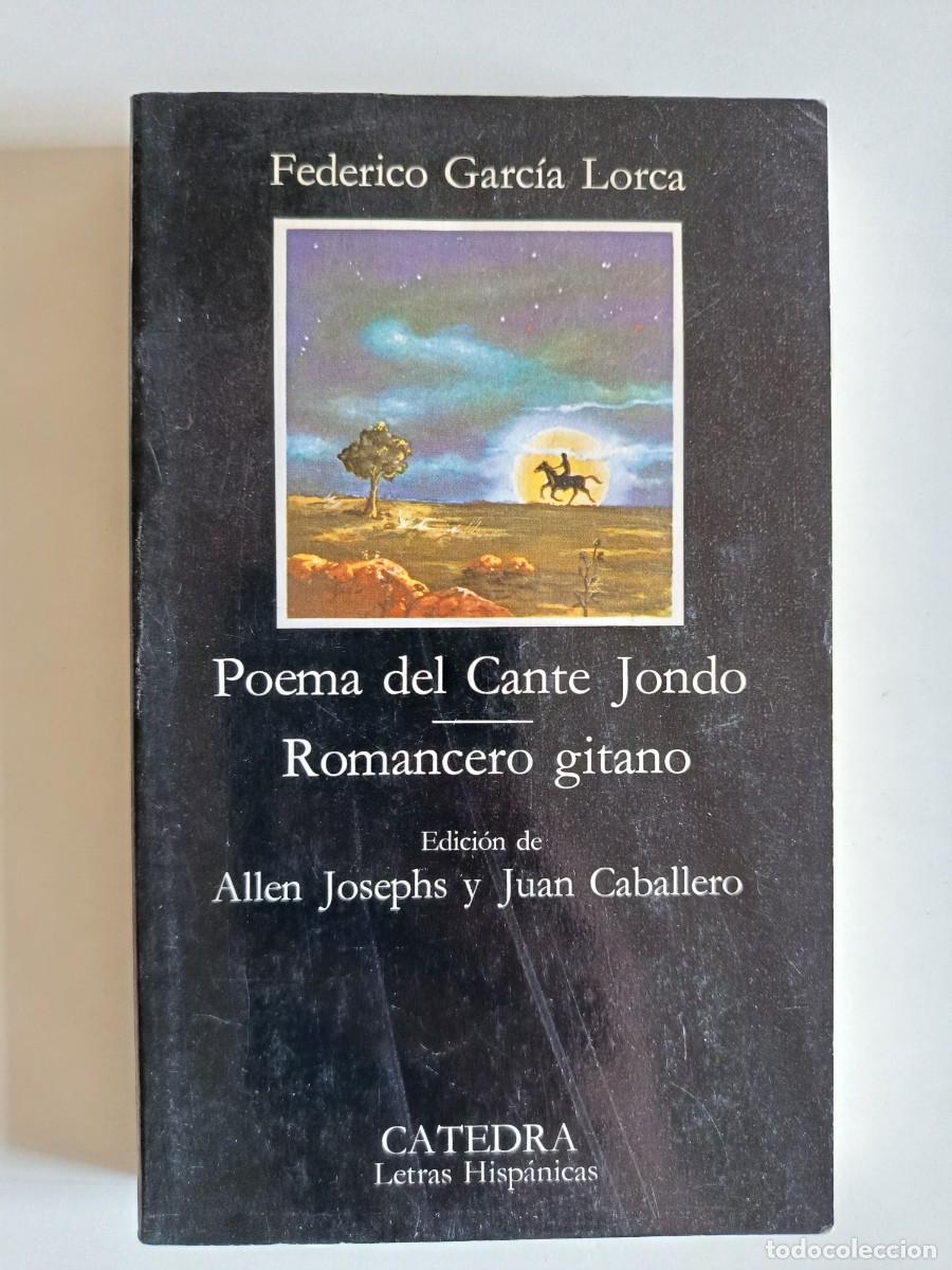 Libros de segunda mano: FEDERICO GARC&Iacute;A LORCA. POEMA DEL CANTE JONDO ROMANCERO GITANO. CATEDRA LETRAS HISP&Aacute;NICAS 66. 1992