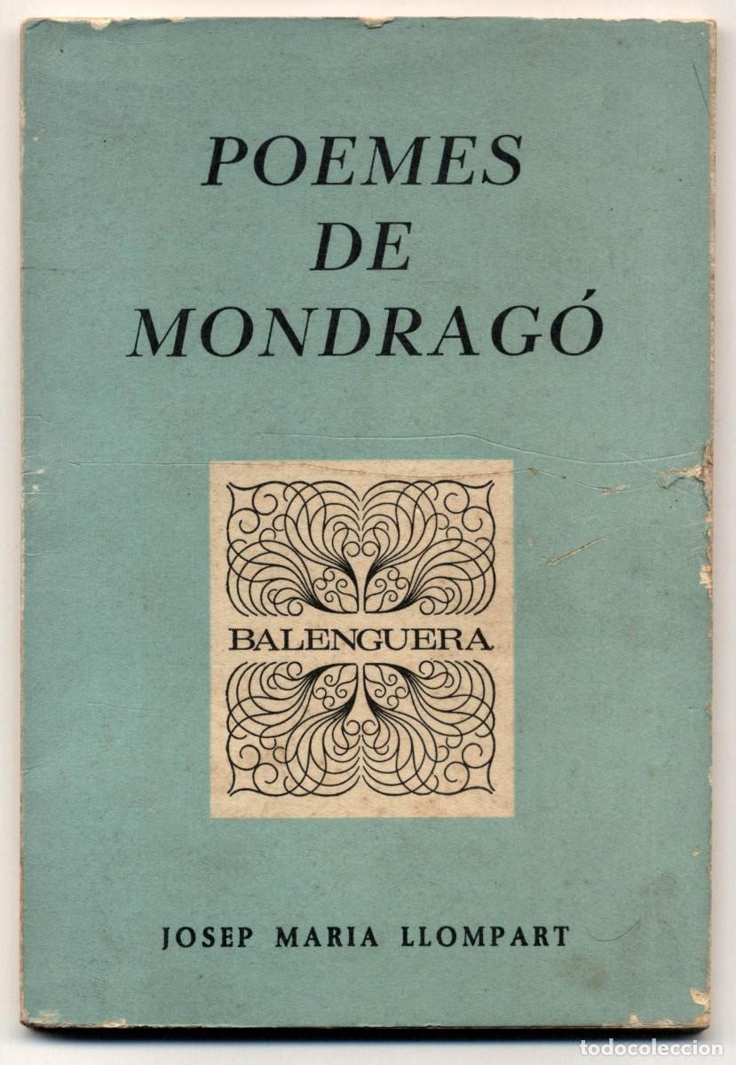 Libros de segunda mano: POEMES DE MONDRAG&Oacute; / JOSEP MARIA LLOMPART - 2A ED. 1972