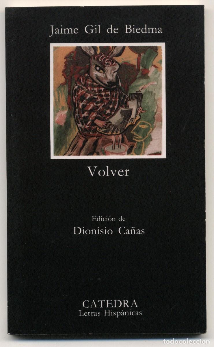 Gebrauchte B&uuml;cher: VOLVER / JAIME GIL DE BIEDMA. - 1989