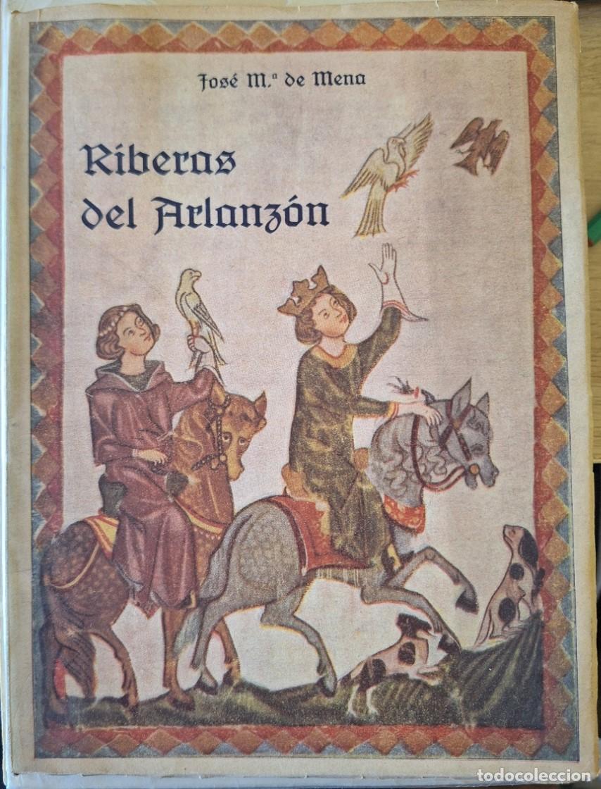 Libros de segunda mano: RIBERAS DEL ARLANZON. POEMAS DE CASTILLA. - MENA, Jose M&ordf;.