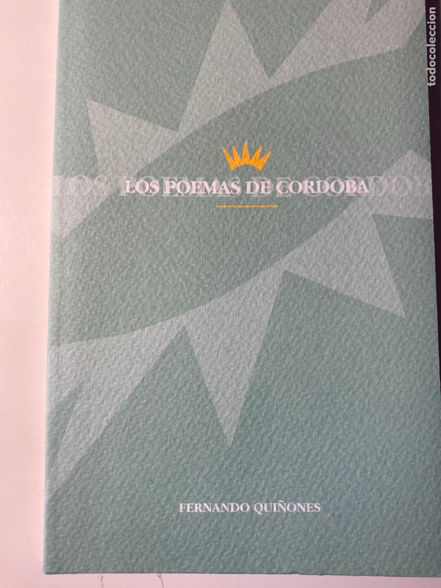 Libros de segunda mano: LOS POEMAS DE C&Oacute;RDOBA.- Fernando Qui&ntilde;ones.- Diput. de C&oacute;rdoba, 1998, Nota de Antonio Gala