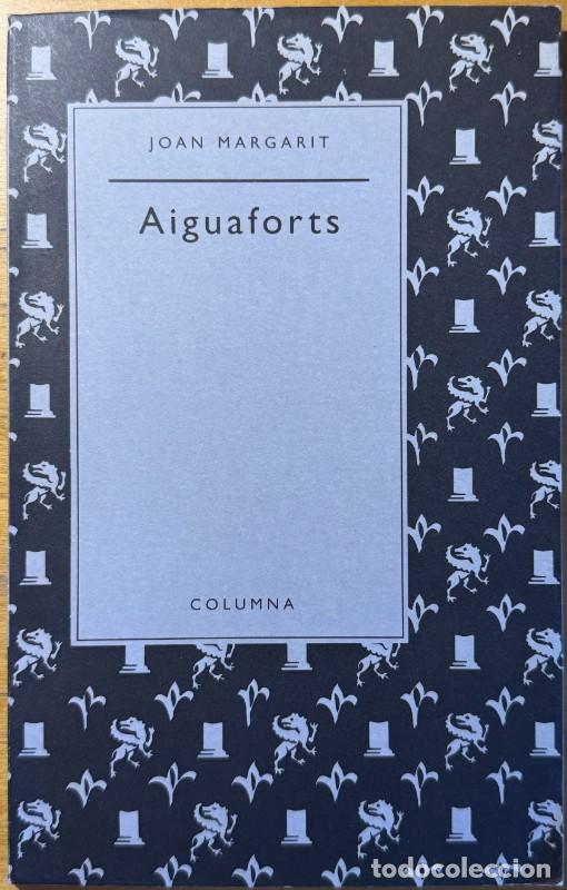 Libros de segunda mano: Aiguaforts, Joan Margarit, Col.leccio Poesia Auria, Primera edici&oacute;n, Dedicado y firmado por el autor