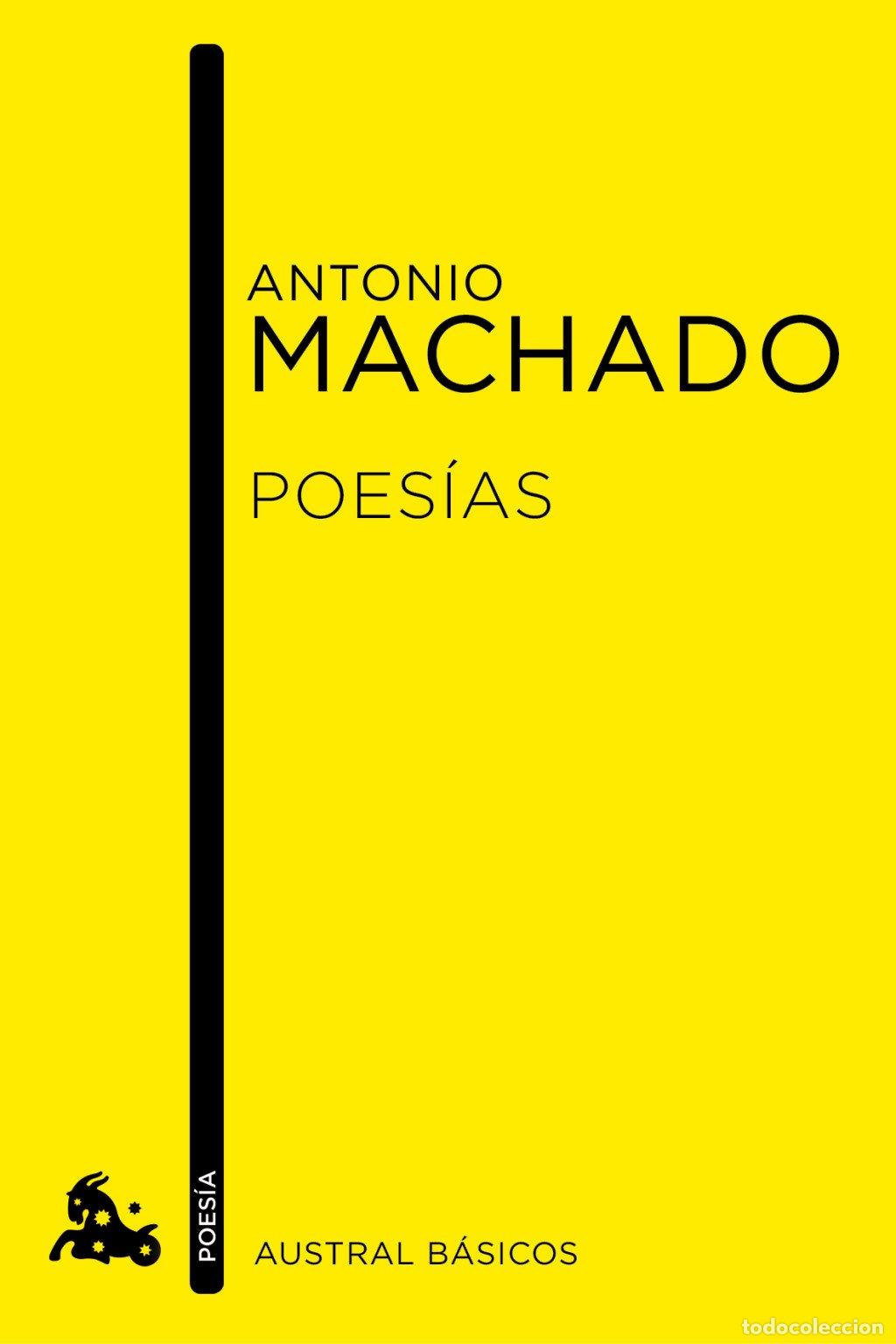Libros de segunda mano: Poes&iacute;as - Antonio Machado - Austral - B&aacute;sicos