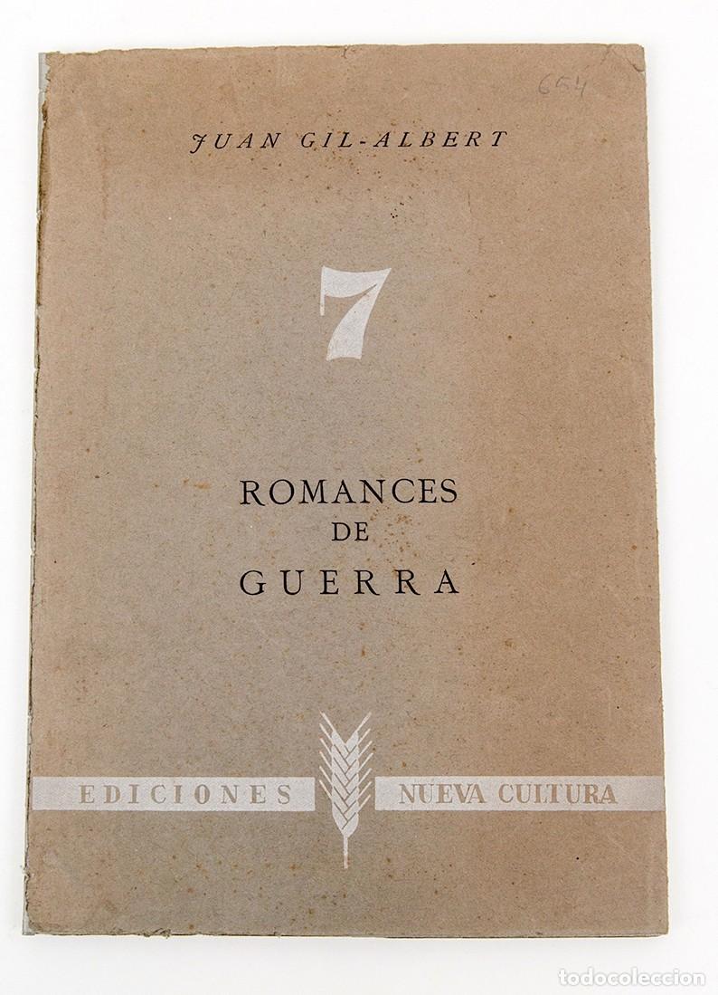 Libros de segunda mano: JUAN GIL-ALBERT - 7 ROMANCES DE GUERRA -