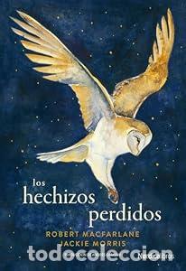 Libros de segunda mano: Los hechizos perdidos - Robert Macfarlane