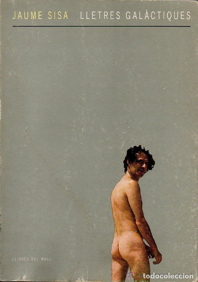 Libros de segunda mano: LLETRES GAL&Agrave;CTIQUES / JAUME SISA. - LLIBRES DEL MALL, 1984