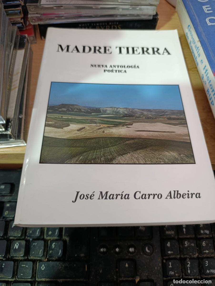 Libros de segunda mano: MADRE TIERRA. JOSE MARIA CARRO ALBEIRA. EST33B1