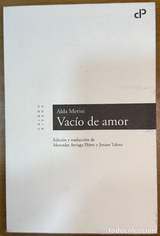 Libros de segunda mano: Vac&iacute;o de amor - Alda Merini - Ediciones C&aacute;lamo - Poes&iacute;a, 7 - Mercedes Arriaga - Jenaro Talens