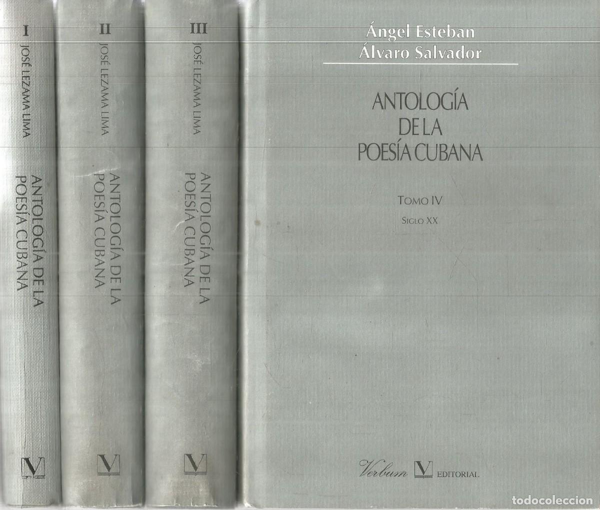 Libros de segunda mano: ANTOLOGIA DE LA POESIA CUBANA. 4 TOMOS. VERBUM EDITORIAL. JOSE LEZAMA ANGEL ESTEBAN ALVARO SALVADOR