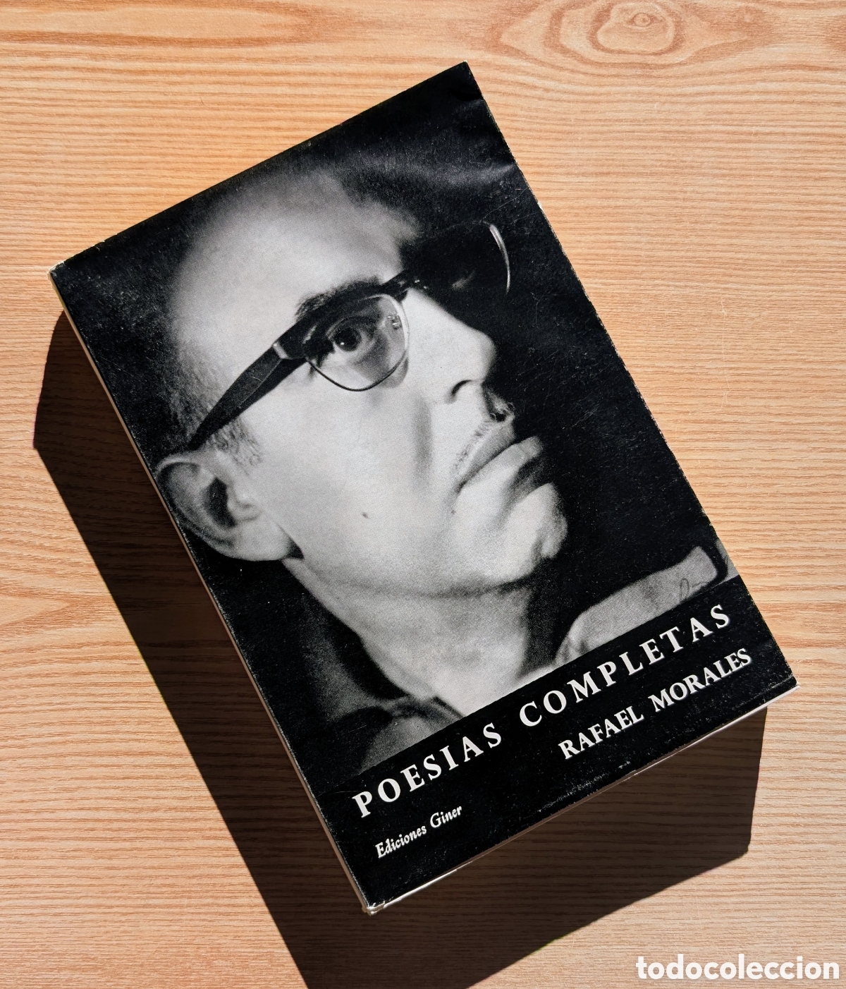 Libros de segunda mano: RAFAEL MORALES &mdash; POES&Iacute;AS COMPLETAS (1940-1967) Ediciones Giner &middot; Colecci&oacute;n Orfeo