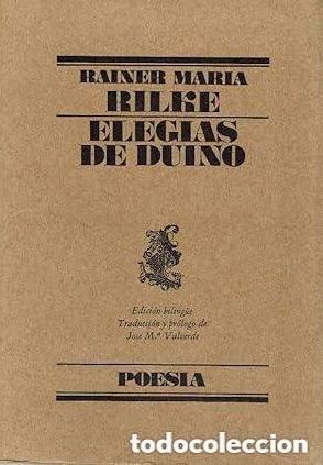 Libros de segunda mano: ELEG&Iacute;AS DE DUINO / RAINER MARIA RILKE ; TRAD. JOS&Eacute; MAR&Iacute;A VALVERDE, LUMEN, 1980