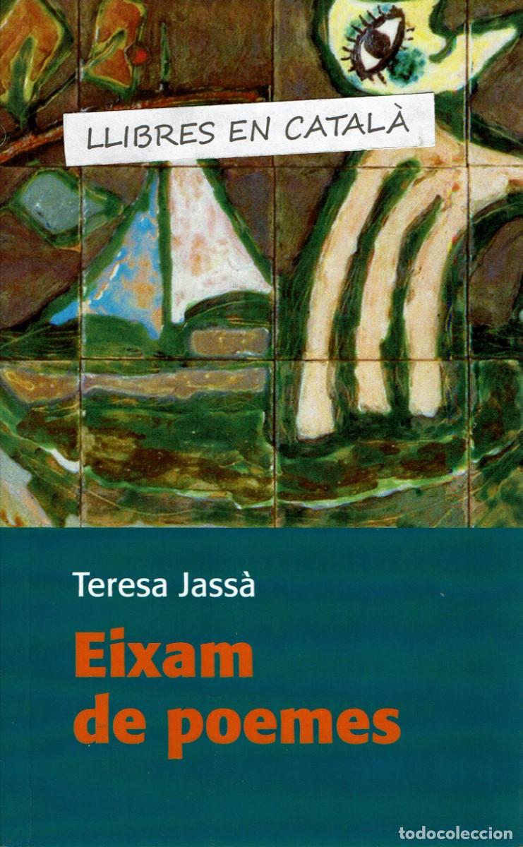 Libros de segunda mano: Eixam de poemes / Teresa Jass&agrave; / Associaci&oacute; Cultural del Matarranya