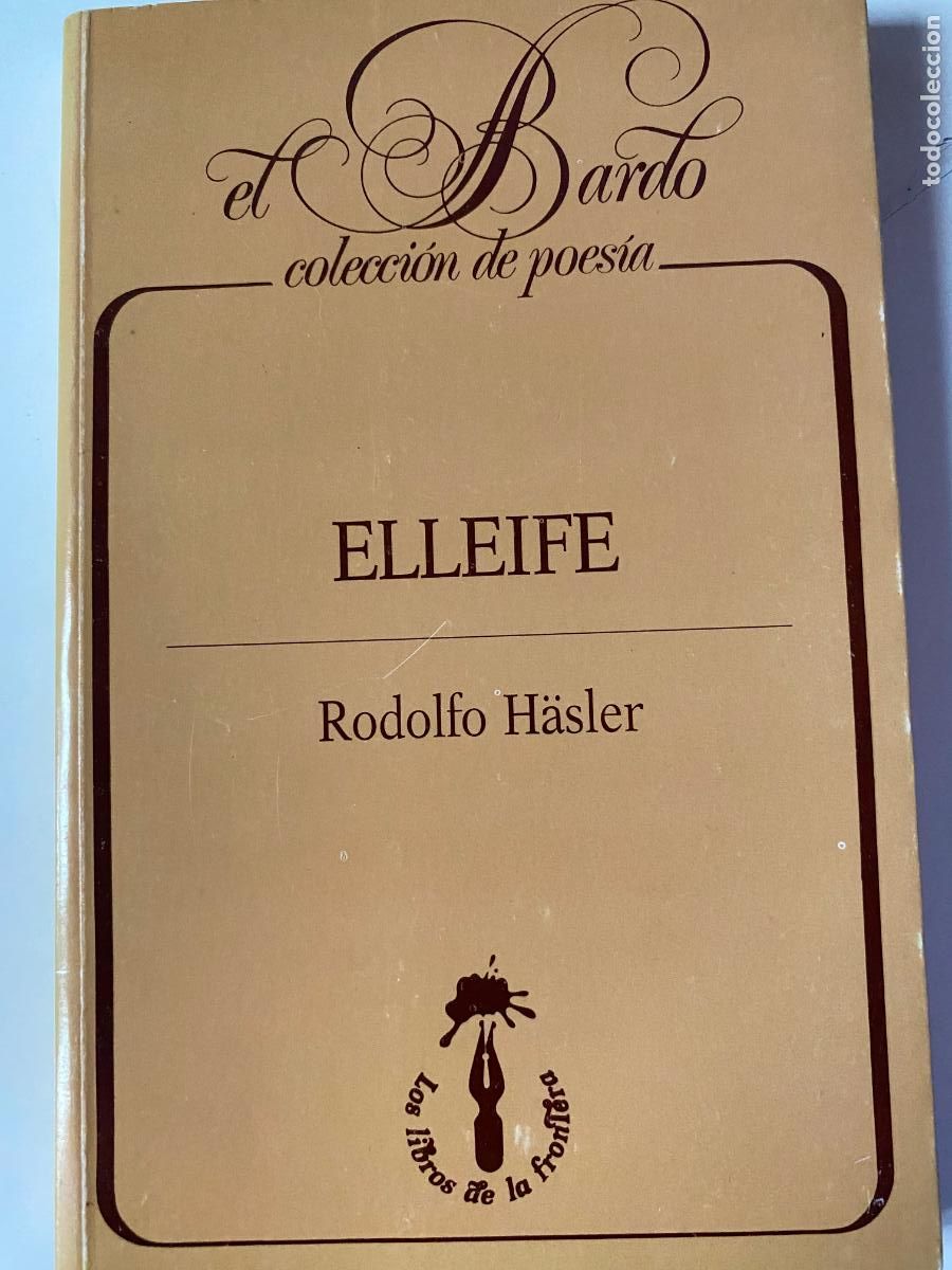 Libros de segunda mano: ELLEIFE.- Rodolfo H&auml;sler- Libros de la Frontera, 1993, col. El Bardo, 1&ordf; edc-