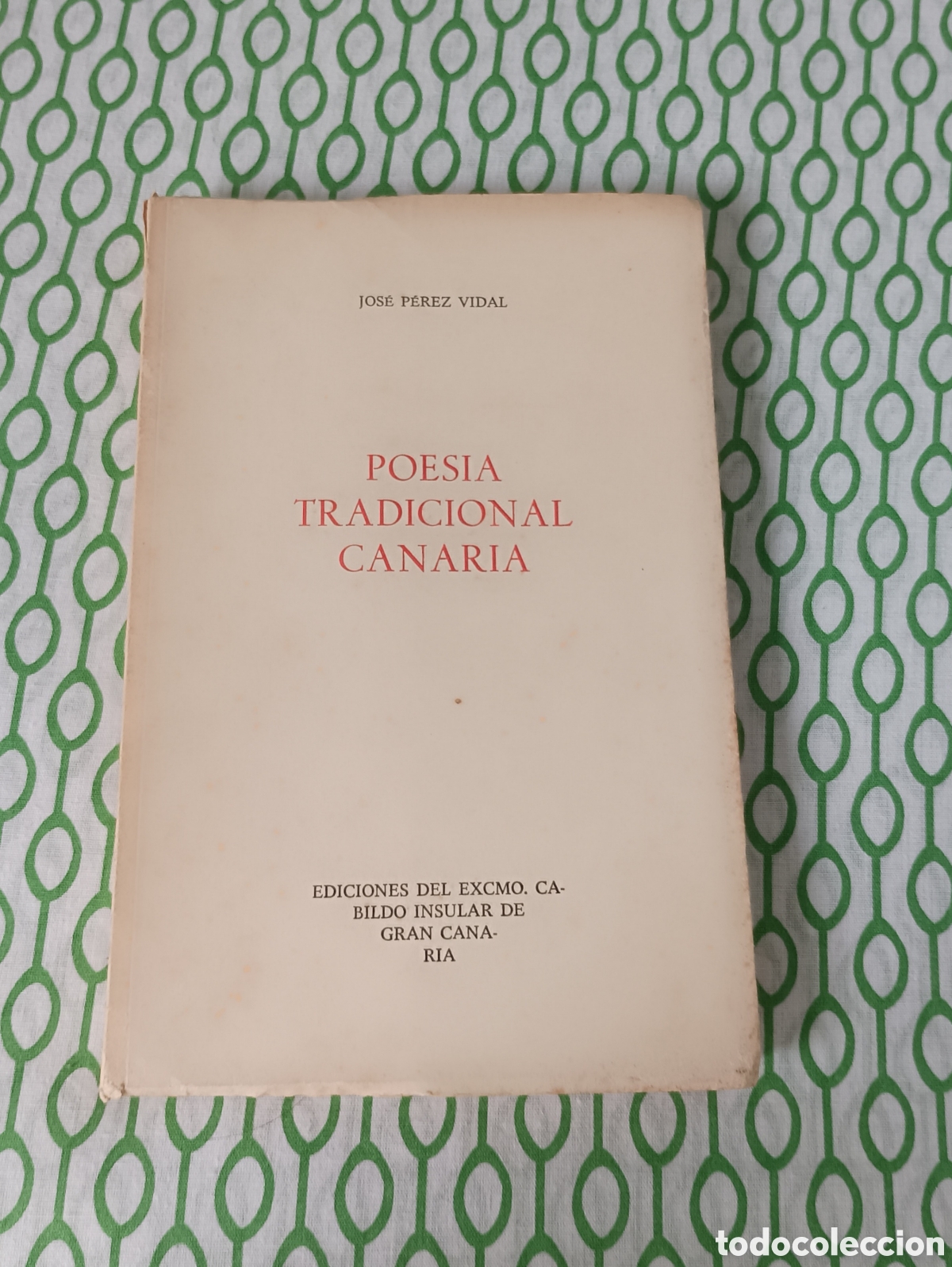 Libros de segunda mano: POES&Iacute;A TRADICIONAL CANARIA, de Jos&eacute; P&eacute;rez Vidal. Cabildo Insular de Gran Canaria, 1968 (1.&ordf; edici&oacute;n)