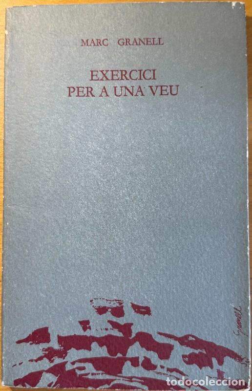 Libros de segunda mano: Exercici per a una veu - Marc Granell - Edicions del Mall - Llibres del Mall, 92 - Manuel Granell