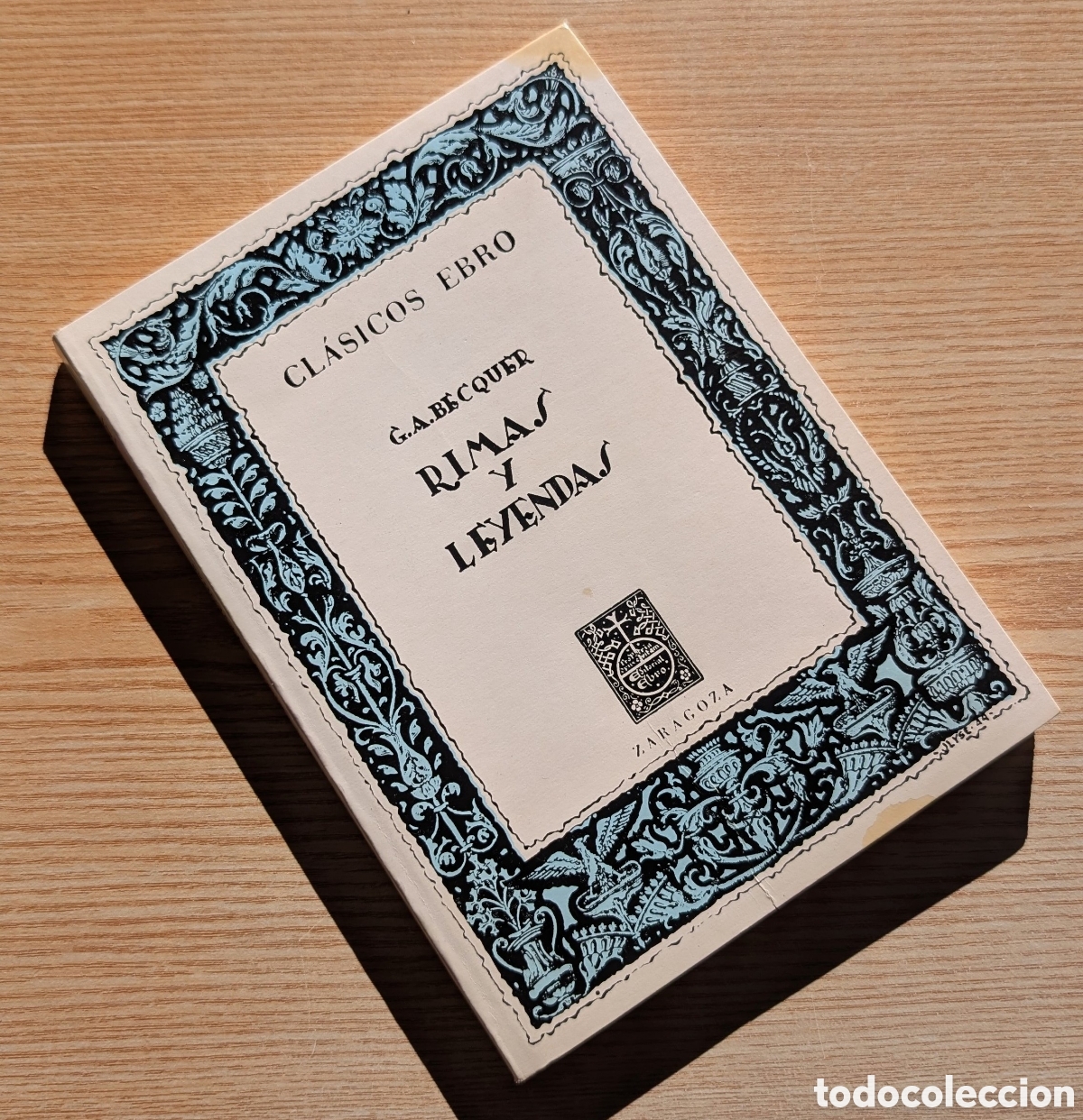 Libros de segunda mano: Rimas y Leyendas - G.A. B&eacute;cquer - Cl&aacute;sicos Ebro
