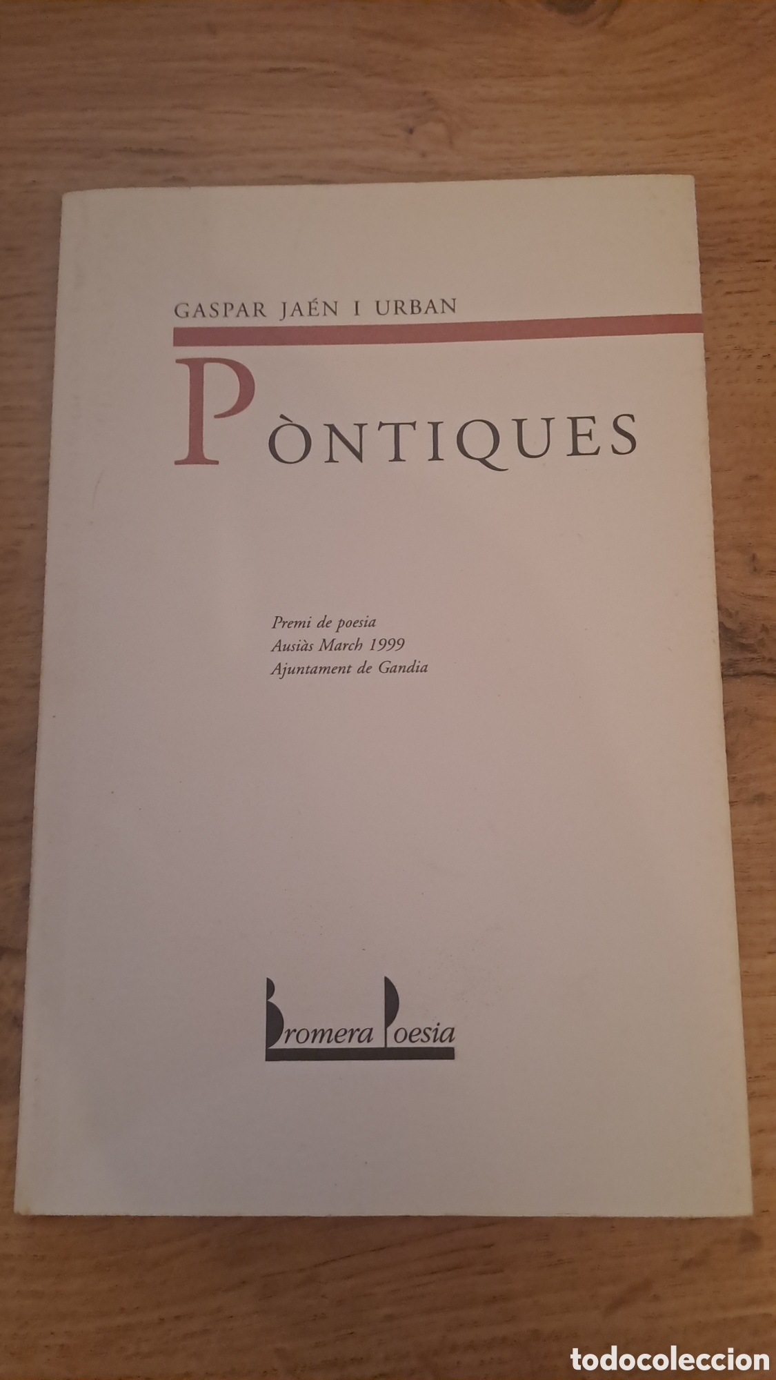 Libros de segunda mano: P&ograve;ntiques - Gaspar Ja&eacute;n i Urban - Bromera Poesia