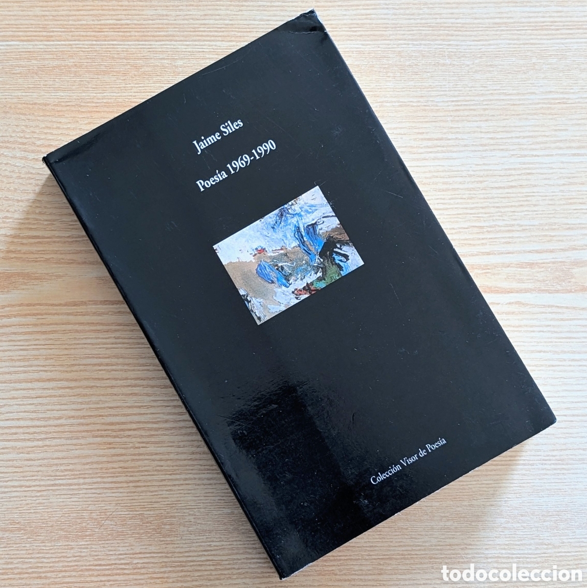 Libros de segunda mano: Libro Poes&iacute;a (1969-1990) - Jaime Siles - 1&ordf; Edici&oacute;n 1992 - Colecci&oacute;n Visor de Poes&iacute;a (N&ordm; 289)
