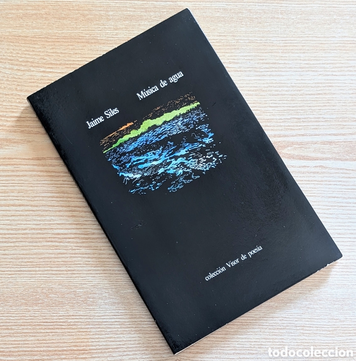 Libros de segunda mano: Libro M&uacute;sica de Agua - Jaime Siles - 1&ordf; Edici&oacute;n 1983 - Colecci&oacute;n Visor de Poes&iacute;a (N&ordm; 165) -