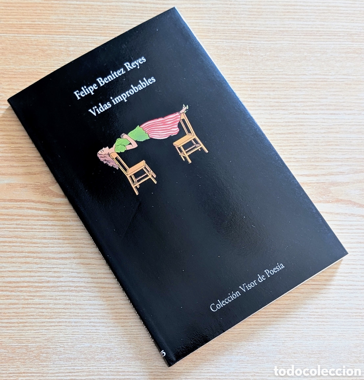 Libros de segunda mano: Libro Vidas Improbables - Felipe Ben&iacute;tez Reyes - 2&ordf; Edici&oacute;n 1996 - Visor de Poes&iacute;a (N&ordm; 335)