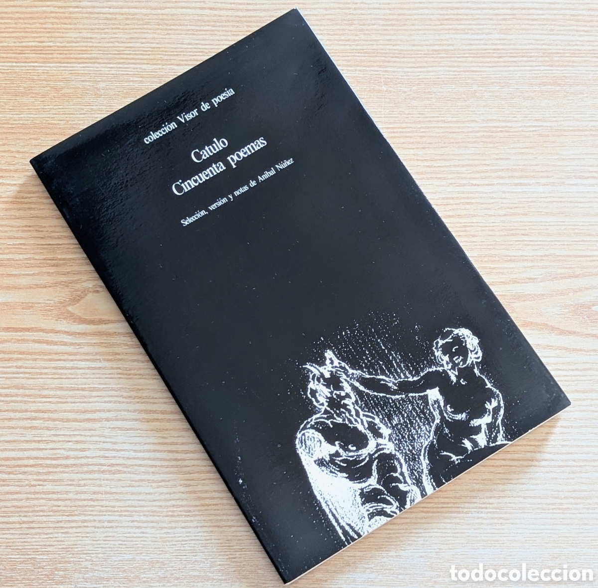 Libros de segunda mano: Libro Cincuenta Poemas - Catulo - Trad. An&iacute;bal N&uacute;&ntilde;ez - 1&ordf; Edici&oacute;n 1984 - Visor de Poes&iacute;a (N&ordm; 183) -