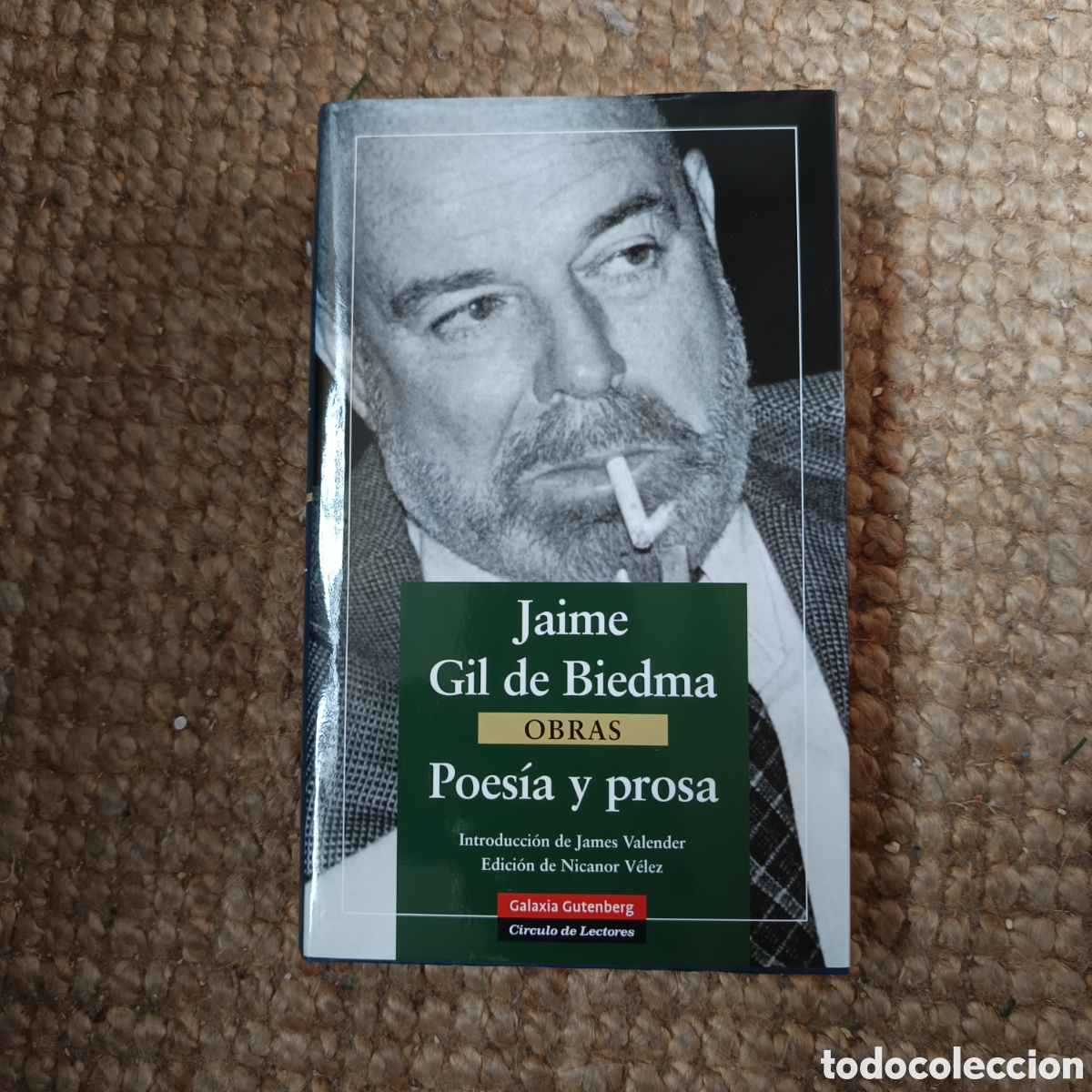 Libri di seconda mano: Gil de Biedma, J. (2010). Poes&iacute;a y prosa (N. V&eacute;lez, ed.; J. Valender, intr.). Galaxia Gutenberg.