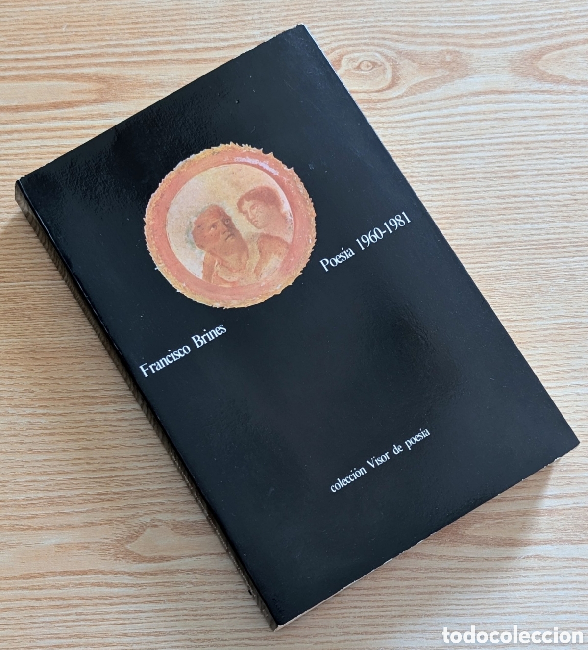 Libros de segunda mano: Libro Ensayo de una Despedida (1960-1977) - Francisco Brines - 1&ordf; Edici&oacute;n 1983 - Visor de Poes&iacute;a